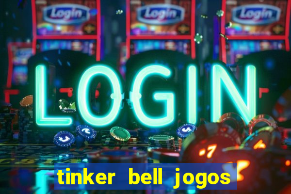 tinker bell jogos do refugio das fadas completo dublado